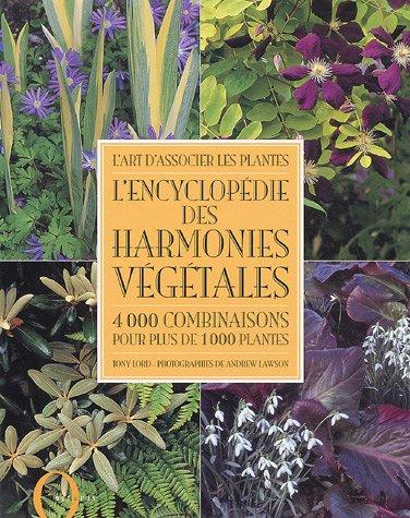 L'encyclopdie des harmonies vgtales