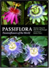 Passiflora : Passionflowers of the World