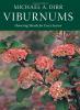 Viburnums. Flowering shrubs for every season