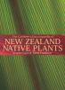 The Gardener's Encyclopedia of New Zealand Native Plants