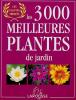 3000 Meilleures Plantes de Jardin