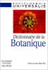 Dictionnaire de la Botanique