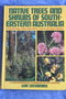 vignette Native Trees & Shrubs of South-eastern Australia, Leon Costerman, Lansdowne Publishing 1998
