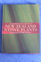 vignette The Gardener's Encyclopedia of New Zealand Native Plants, Yvonne Cave & Valda Paddison, Godwit 2002