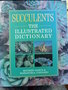 vignette Succulents The illustrated Dictionary Maurizio Sajeva & Mariangela Costanzo Timber Press (5 *****)