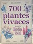 vignette 700 plantes vivaces pour le jardin idal - Roy Lancaster (5 *****)