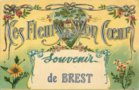 vignette Carte postale ancienne - Brest, ces fleurs et mon coeur , souvenir de Brest